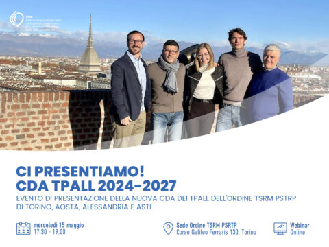 presentazione della nuova CDA dei TPALL dell'ordine TSRM torino, Aosta